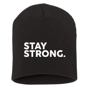 Stay Strong Short Acrylic Beanie