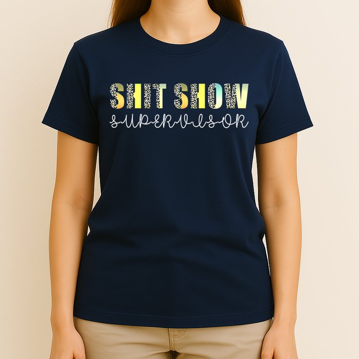 Shit Show Supervisor Funny Mom Boss Manager Coordinator T-Shirt