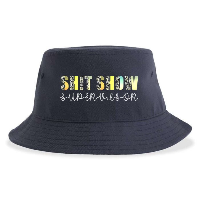 Shit Show Supervisor Funny Mom Boss Manager Coordinator Sustainable Bucket Hat