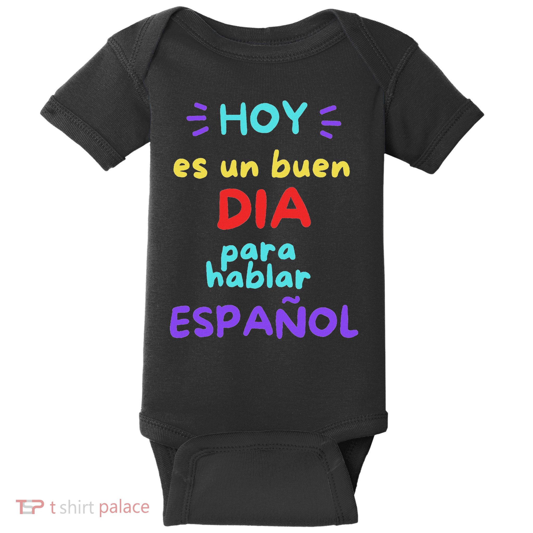 Speak Spanish Spa Educators, Teachers, Travelers, Spanish Baby Bodysuit