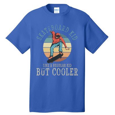 Skateboard Skateboarding Skater Gift Tall T-Shirt