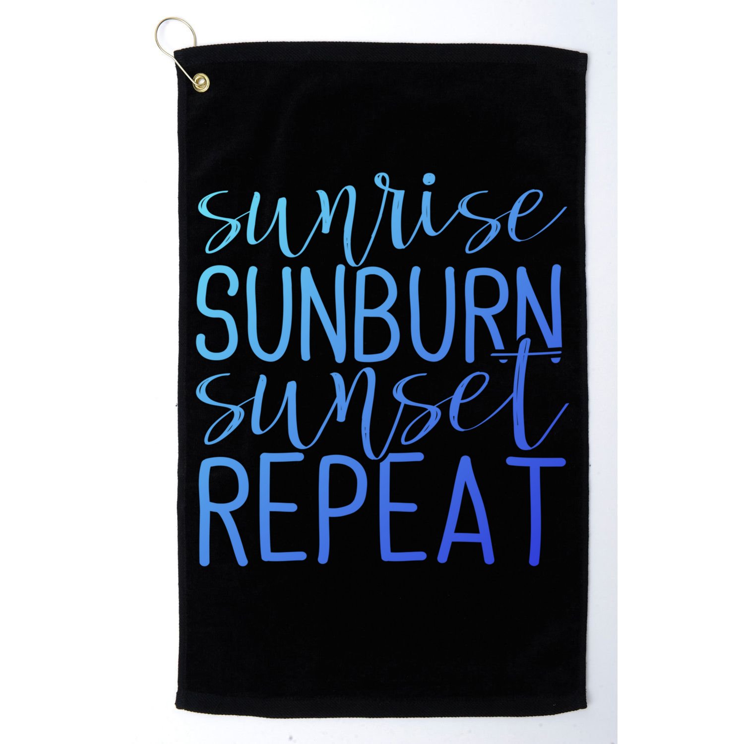 Sunrise Sunburn Sunset Repeat Tank Funny Summer Casual Gift Golf Towel