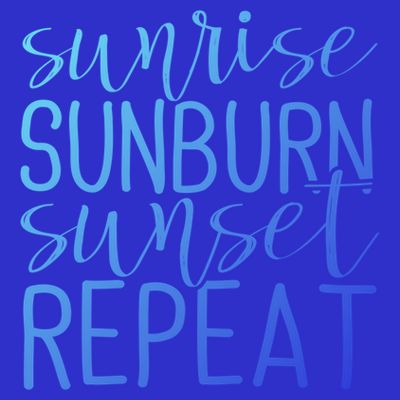 Sunrise Sunburn Sunset Repeat Tank Funny Summer Casual Gift T-Shirt