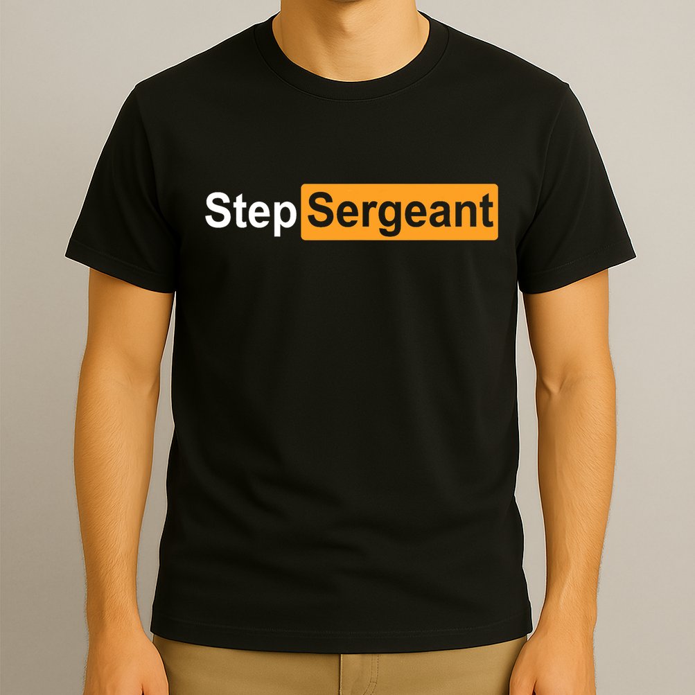 Step Sergeant T-Shirt
