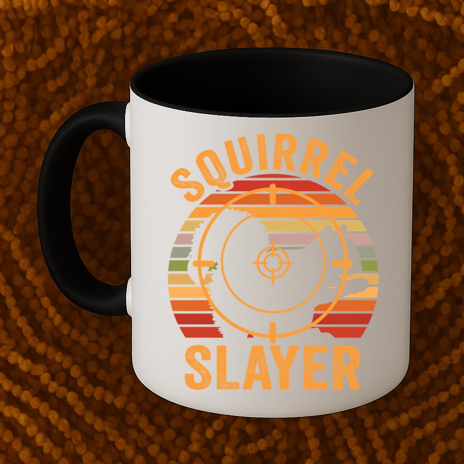 Squirrel Slayer Squirrel Hunting Gift Mug