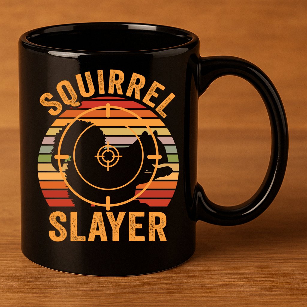 Squirrel Slayer Squirrel Hunting Gift 11oz C Handle Ceramic Mug