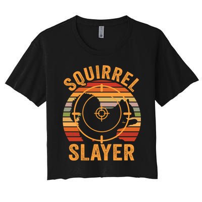 Squirrel Slayer Squirrel Hunting Gift Crop Top