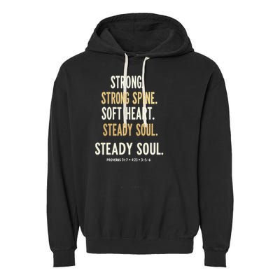 Strong Spine Soft Heart Steady Soul Bible Verse Garment-Dyed Fleece Hoodie