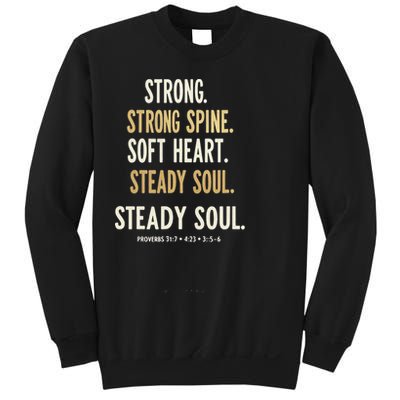 Strong Spine Soft Heart Steady Soul Bible Verse Sweatshirt