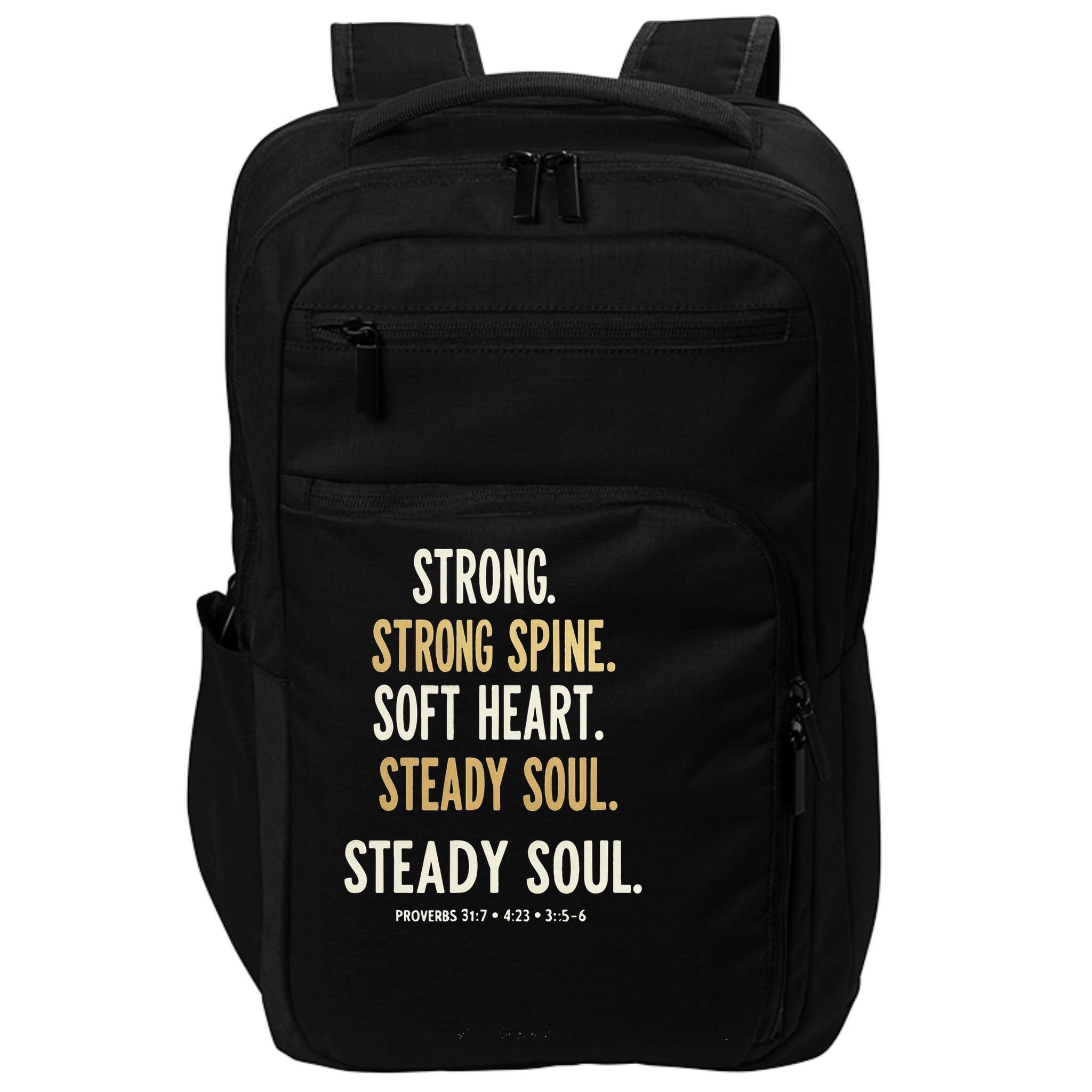Strong Spine Soft Heart Steady Soul Bible Verse Impact Tech Backpack