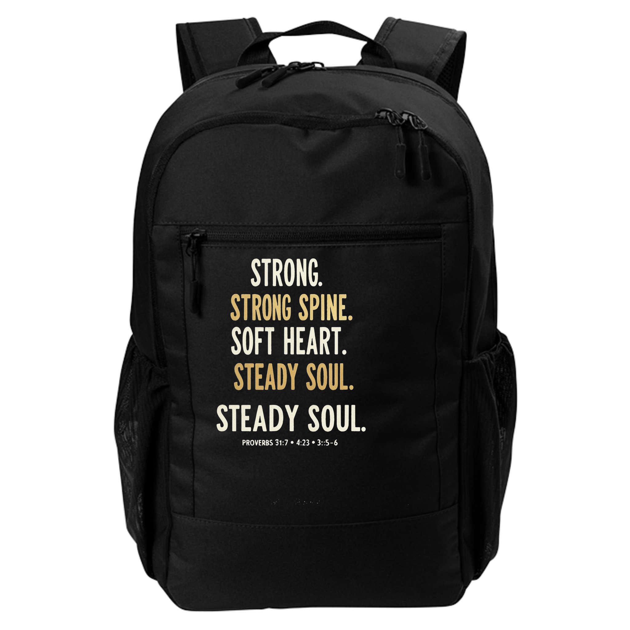 Strong Spine Soft Heart Steady Soul Bible Verse Backpack