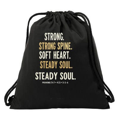 Strong Spine Soft Heart Steady Soul Bible Verse Drawstring Bag