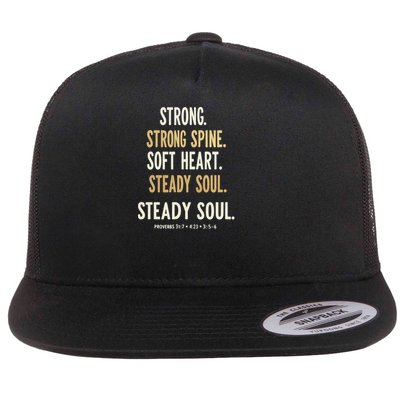 Strong Spine Soft Heart Steady Soul Bible Verse Flat Bill Trucker Hat