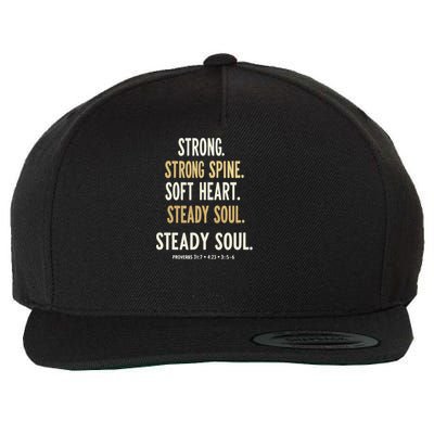 Strong Spine Soft Heart Steady Soul Bible Verse Wool Snapback Cap