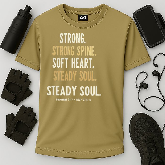 Strong Spine Soft Heart Steady Soul Bible Verse Cooling Performance Crew T-Shirt