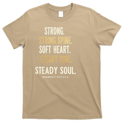 Strong Spine Soft Heart Steady Soul Bible Verse T-Shirt