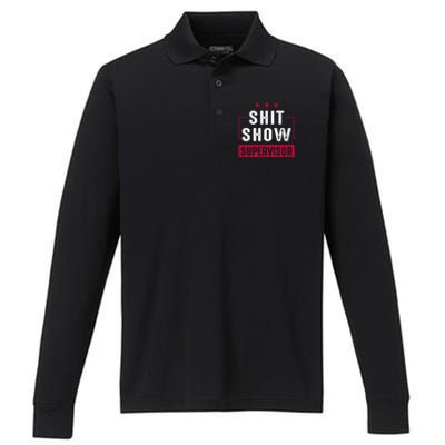 Shit Show Supervisor Funny Mom Boss Manager Teacher Gift Performance Long Sleeve Polo