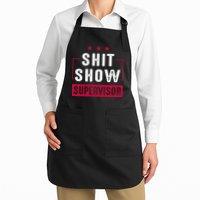 Shit Show Supervisor Funny Mom Boss Manager Teacher Gift Apron