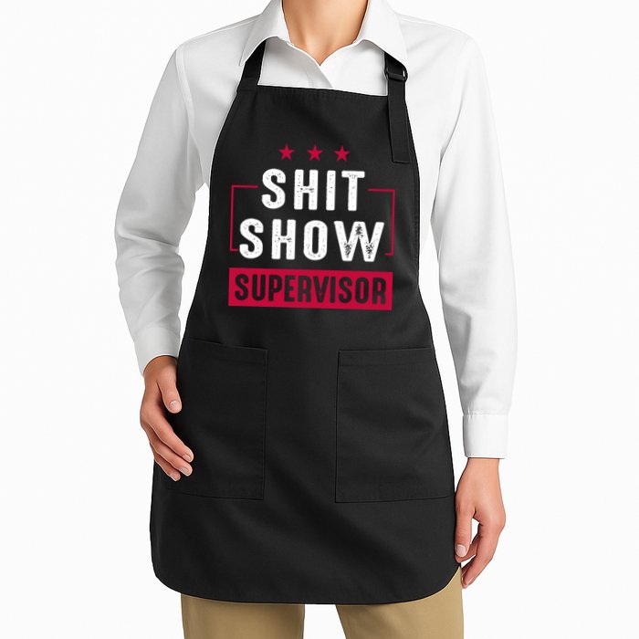 Shit Show Supervisor Funny Mom Boss Manager Teacher Gift Apron