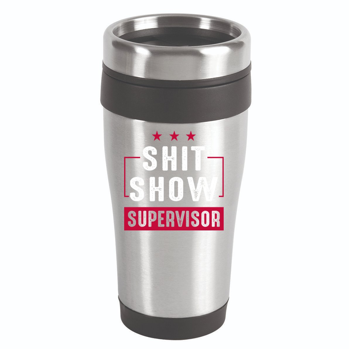 Shit Show Supervisor Funny Mom Boss Manager Teacher Gift 16oz Travel Tumbler