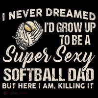 Super Sexy Softball Dad Funny Flatbill Hat