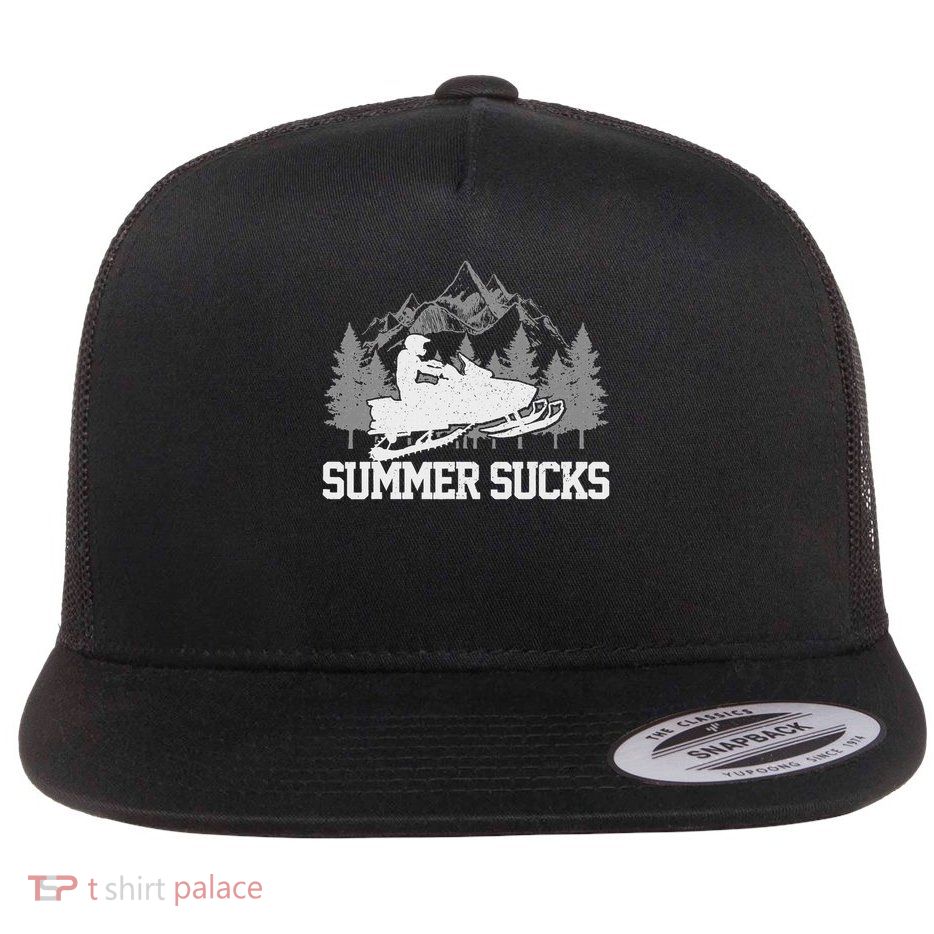 Snowmobile Summer Sucks Snowmobile Funny Gift Flat Bill Trucker Hat