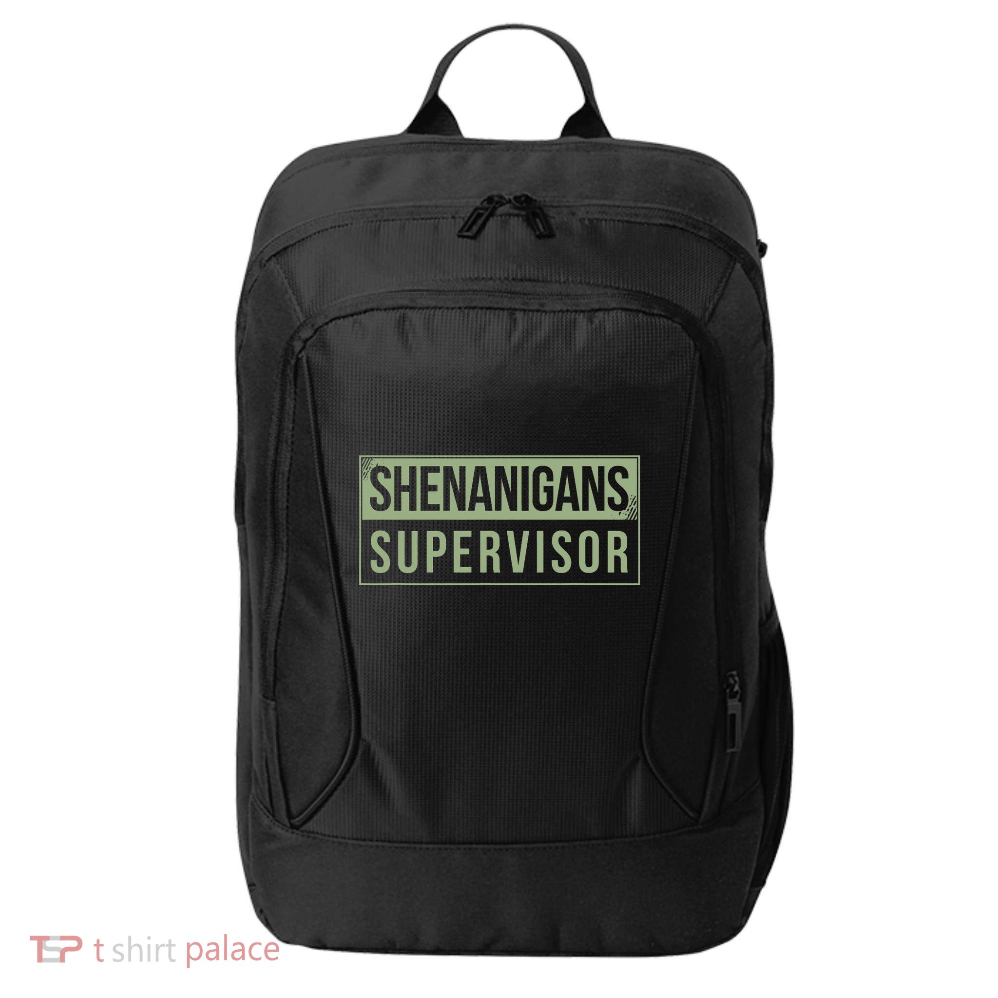 Shenanigans Supervisor City Backpack