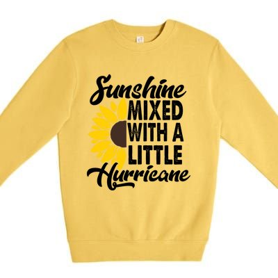 Sunflower She's Sunshine Mixed With A Little Hurricane Cute Gift Premium Crewneck Sweatshirt