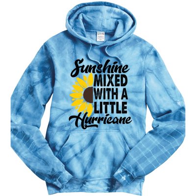 Sunflower She's Sunshine Mixed With A Little Hurricane Cute Gift Tie Dye Hoodie