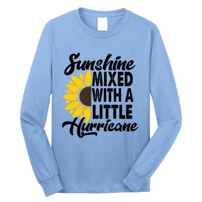 Sunflower She's Sunshine Mixed With A Little Hurricane Cute Gift Long Sleeve Shirt