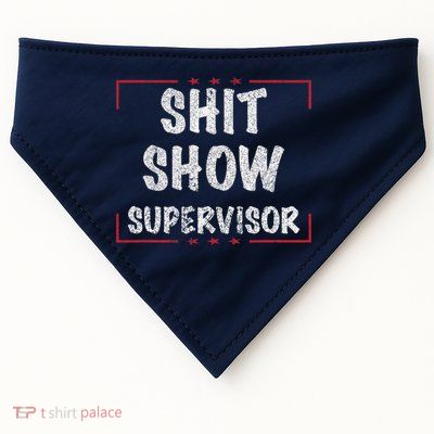Shit Show Supervisor, Funny Dad Mom Boss Teacher Present USA-Made Doggie Bandana