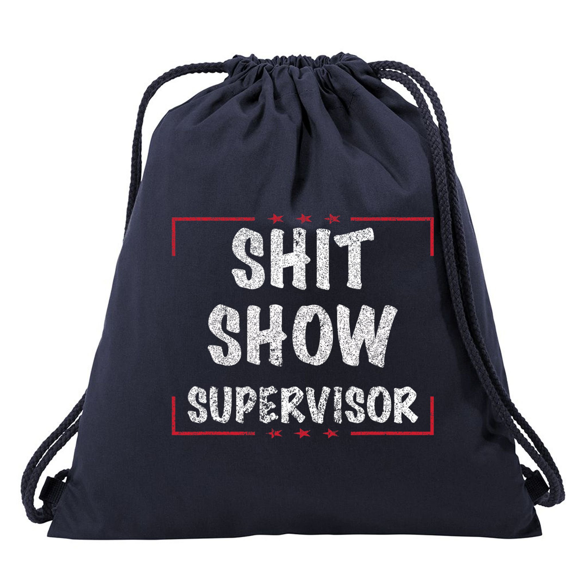 Shit Show Supervisor, Funny Dad Mom Boss Teacher Present Drawstring Bag
