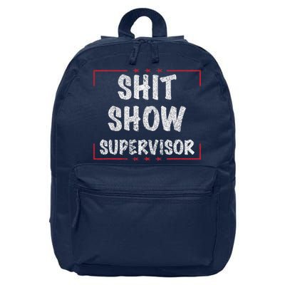 Shit Show Supervisor, Funny Dad Mom Boss Teacher Present 16 in Basic Backpack