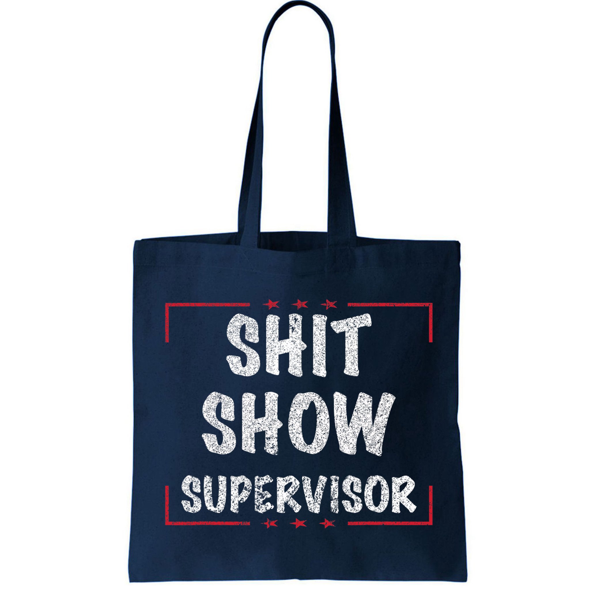 Shit Show Supervisor, Funny Dad Mom Boss Teacher Present Bag
