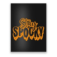 Stay Spooky Poster