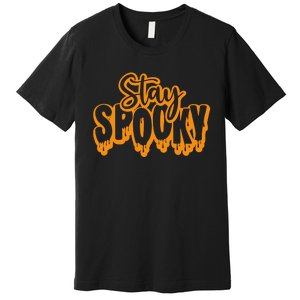 Stay Spooky Premium T-Shirt