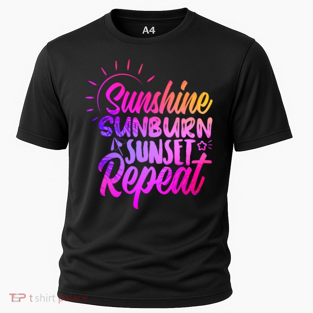 Sunrise Sunburn Sunset Repeat Sunshine Summer Beach Vibes Gift Performance Shirt
