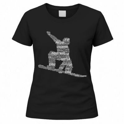 Snowboard Snowboarder Snowboarding Women's T-Shirt