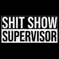 Shit Show Supervisor Hilarious Vintage Long Sleeve Shirt