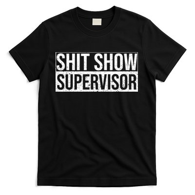 Shit Show Supervisor Hilarious Vintage T-Shirt