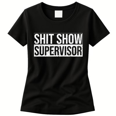 Shit Show Supervisor Hilarious Vintage Womens T-Shirt
