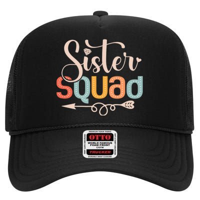 Sister Squad Sis Siblings Family Bestfriends High Crown Mesh Back Trucker Hat