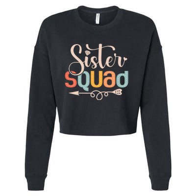 Sister Squad Sis Siblings Family Bestfriends Cropped Pullover Crew