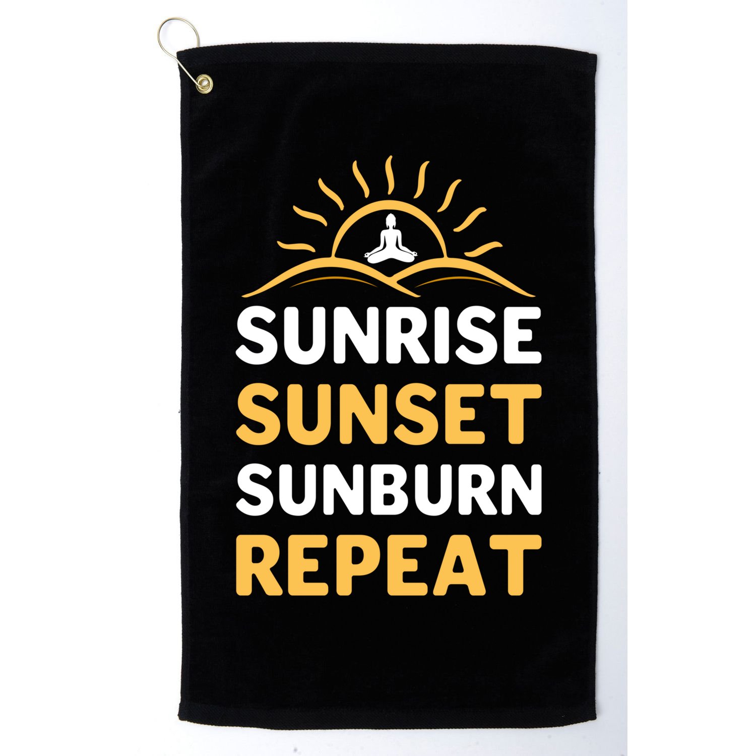 Sunrise Sunset Sunburn Repeat Gift Golf Towel