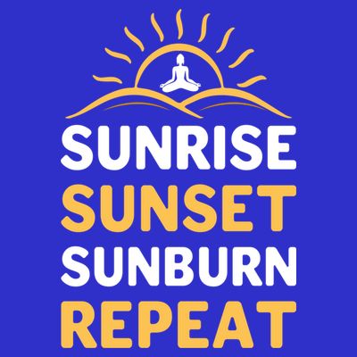 Sunrise Sunset Sunburn Repeat Gift T-Shirt