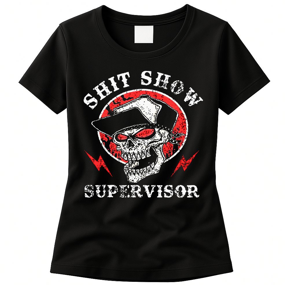 Shit Show Supervisor Skull Womens T-Shirt