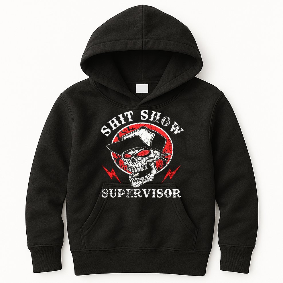 Shit Show Supervisor Skull Kids Hoodie