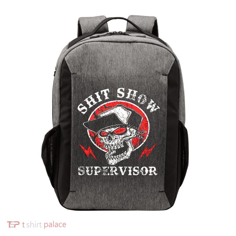 Shit Show Supervisor Skull Vector Backpack