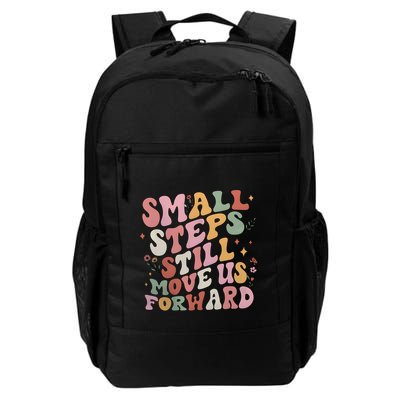 Small Steps Still Move Us Forward Daily Commute Backpack