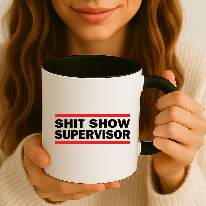 Shit Show Supervisor Coordinator Of Chaos Mug